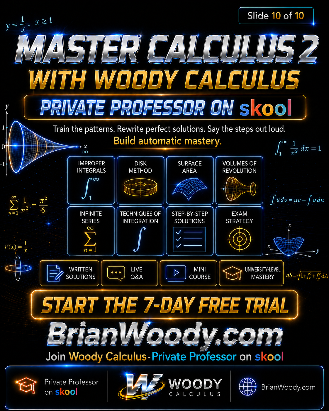 Woody Calculus Calculus 2 final slide promoting improper integrals disk method surface area volumes of revolution and exam strategy.