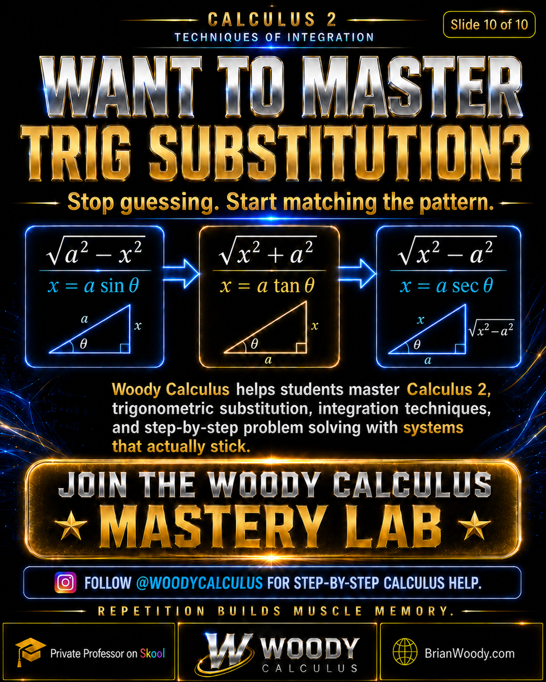 Want to Master Trig Substitution? Woody Calculus call to action for mastering trig substitution, Calculus 2 integration techniques, and step-by-step problem solving with the Woody Calculus Mastery Lab.