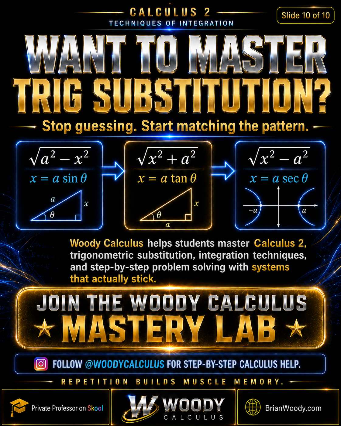 Want to Master Trig Substitution? Woody Calculus call to action for mastering trig substitution, Calculus 2 integration techniques, and step-by-step problem solving with the Woody Calculus Mastery Lab.
